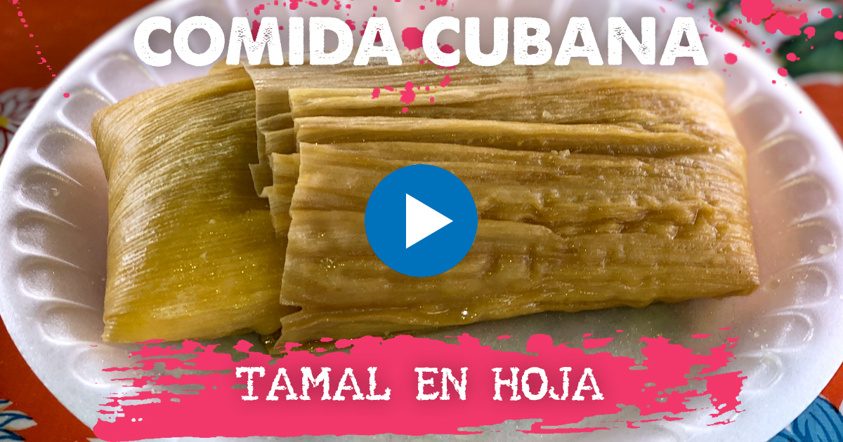 Receta de Tamal en hojas - CiberCuba Cocina